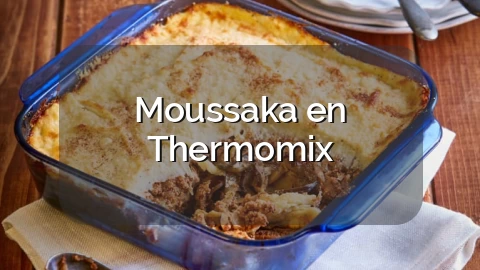 Moussaka en Thermomix
