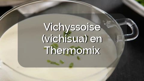 Vichyssoise (vichisua) en Thermomix