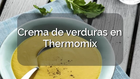 Crema de verduras en Thermomix