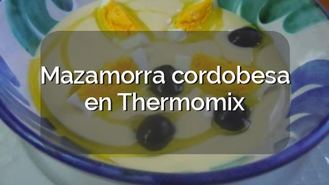 Mazamorra cordobesa en Thermomix